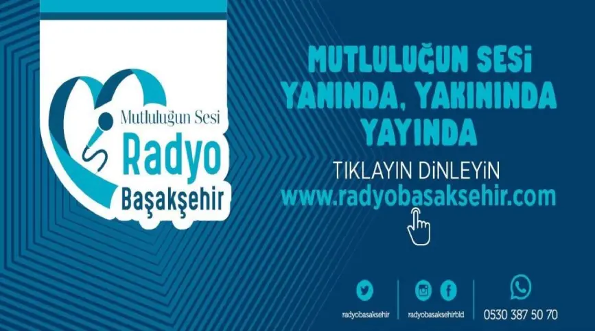 RADYO BAŞAKŞEHİR YAYINDA