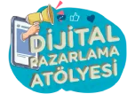 Dijital Pazarlama Atölyesi